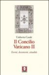 Il Concilio Vaticano II. Eventi, documenti, attualità