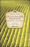 La cucina del Piemonte collinare e vignaiolo