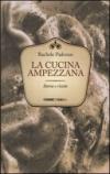 La cucina ampezzana. Storia e ricette