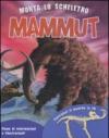 Monta lo scheletro. Mammut. Con gadget