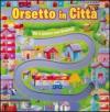 Orsetto in città