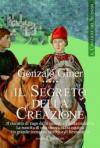 Il segreto della creazione. Il cavaliere del silenzio. 2.