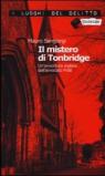 Il mistero di Tonbridge. Un'avventura inglese dell'avvocato Prati