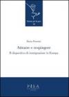 Attrarre e respingere. Il dispositivo di immigrazione in Europa