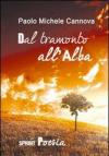Dal tramonto all'alba