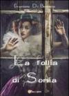 La follia di Sonia