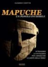 Mapuche. Un popolo invisibile