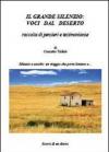 Il grande silenzio: voci dal deserto