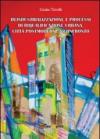 Deindustrializzazione e processi di riqualificazione urbana. Città postmoderne a confronto