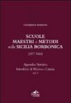 Scuole, maestri e metodi nella Sicilia borbonica (1817-1860). 1.Appendice statistica. Intendenze di Messina e Catania