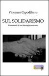 Sul solidarismo. Lineamenti di un'ideologia mancante