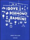Dove dormono i bambini