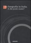 La fotografia in Italia. A che punto siamo? Con DVD