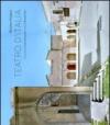 Teatro d'Italia. Ediz. italiana e inglese