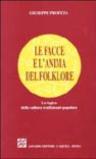 Le facce e l'anima del folklore. La logica della cultura tradizional-popolare