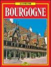 Borgogna. Ediz. francese