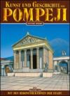 Kunst und Geschichte von Pompeji
