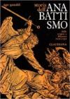 Storia Dell'anabattismo : Dalle origini a Münster (1525-1535).