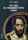 Che cosa ha veramente detto Paolo