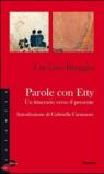 Parole con Etty. Un itinerario verso il presente