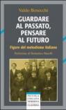 Guardare al passato, pensare al futuro. Figure del metodismo italiano