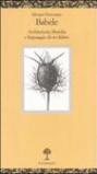 Babele. Architettura, filosofia e linguaggio di un delirio