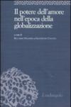 Il potere dell'amore nell'epoca della globalizzazione