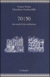 70/50. Due modi di dire architettura