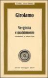 Girolamo. Verginità e matrimonio