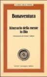 Bonaventura. Itinerario della mente in Dio