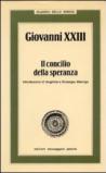 Giovanni XXIII. Il concilio della speranza