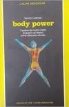 Body power