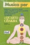 Il quarto chakra. Con CD audio