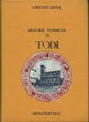 Memorie storiche di Todi (rist. anast. Todi, 1856)