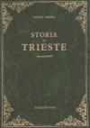 Storia di Trieste (rist. anast. Roma, 1924)