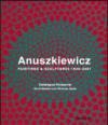 Anuszkiewicz. Paintings & sculptures 1945-2001. Catalogue raisonné