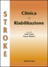 Stroke. Clinica e riabilitazione