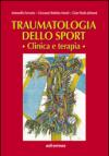 Traumatologia dello sport. Clinica e terapia