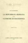 La repubblica romana e gli ultimi re di Macedonia (1951)