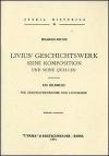 Livius' Geschichtswerk. Seine komposition und seine quellen (rist. anast. 1897)
