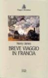 Breve viaggio in Francia