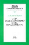 L'età dell'Umanesimo e del Rinascimento: 4