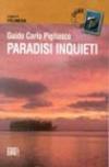 Paradisi inquieti. Viaggio in Polinesia