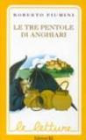 Le tre pentole di Anghiari