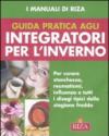 Guida pratica agli integratori per l'inverno