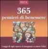 Trecentosessantacinque pensieri di saggezza. I saggi di ognii epoca ci insegnano a essere felici