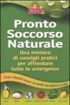 Pronto soccorso naturale: Una miniera di consigli pratici per affrontare tutte le emergenze