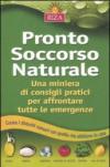 Pronto soccorso naturale: Una miniera di consigli pratici per affrontare tutte le emergenze