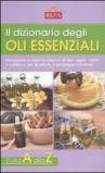 Il dizionario degli oli essenziali