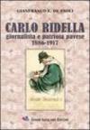 Carlo Ridella. Giornalista e patriota pavese 1886-1917